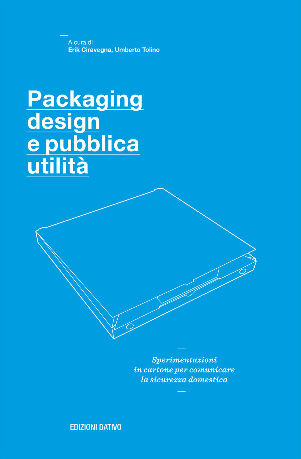 Packaging design e pubblica utilità. Sperimentazioni in cartone per comunicare la sicurezza domestica
