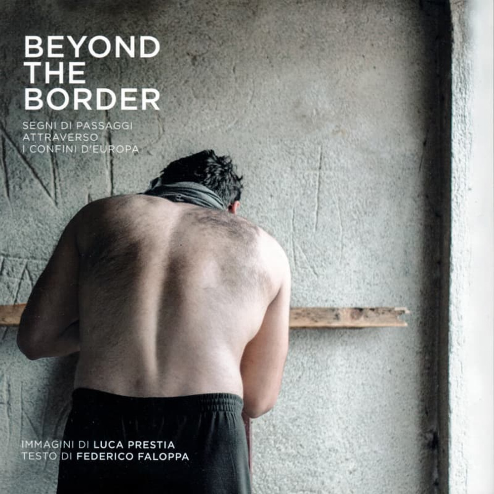 Beyond the border. Segni di passaggi attraverso i confini d'Europa