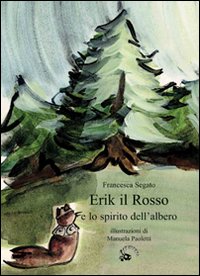 Erik il Rosso e lo spirito dell'albero