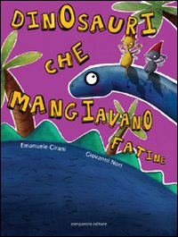 Dinosauri che mangiavano fatine