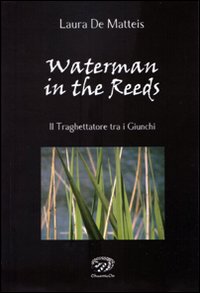 Waterman in the Reeds