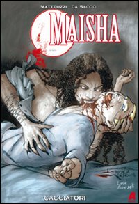 Cacciatori. Maisha. Vol. 1