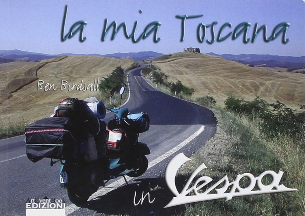 La mia Toscana in vespa