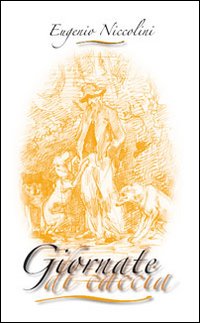 Giornate di caccia (rist. anast.)