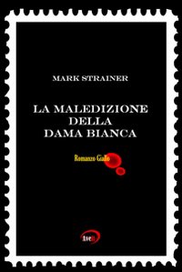 La maledizione della dama bianca