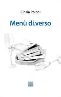 Menù di.verso. «Ogni piatto è un gioco della nostra vita e il giorno più importante, quello che stiamo vivendo»