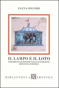 Il lampo e il loto. Percorsi del buddhismo nella letteratura britannica moderna