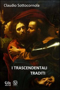 I trascendentali traditi