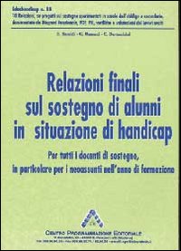 Educhandicap. Vol. 18: Relazioni finali con progetti sul sostegno di alunni in situazioni di handicap