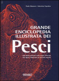 Grande enciclopedia illustrata dei pesci