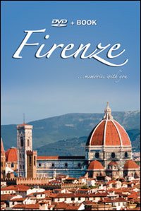 Firenze. Memories with you