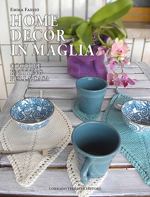 Home decor in maglia. Coccole knitting per la casa