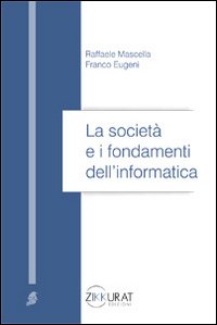 La società e i fondamenti dell'informatica