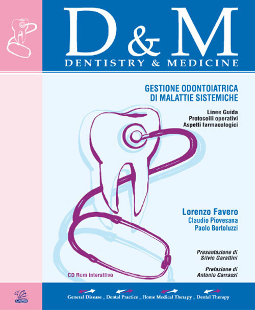 D&M Dentistry & Medicine. Approccio odontoiatrico alle malattie sistemiche