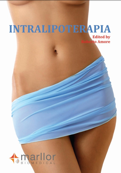 Intralipoterapia. Guida al trattamento non chirurgico di liporiduzione