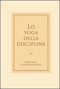 Lo yoga della disciplina