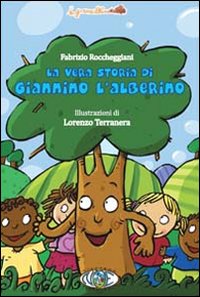 La vera storia di Giannino l'alberino