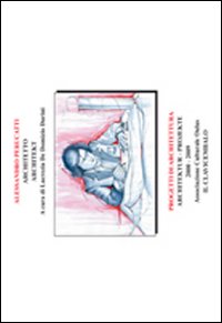 Alessandro Perucatti. Architetto. Progetti di architettura 2000-2009-Architekt. Architektur Projekte 2000-2009