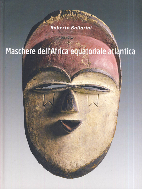 Maschere dell'Africa equatoriale atlantica