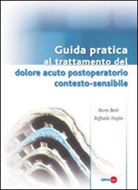 Guida pratica al trattamento del dolore acuto postoperatorio contesto sensibile