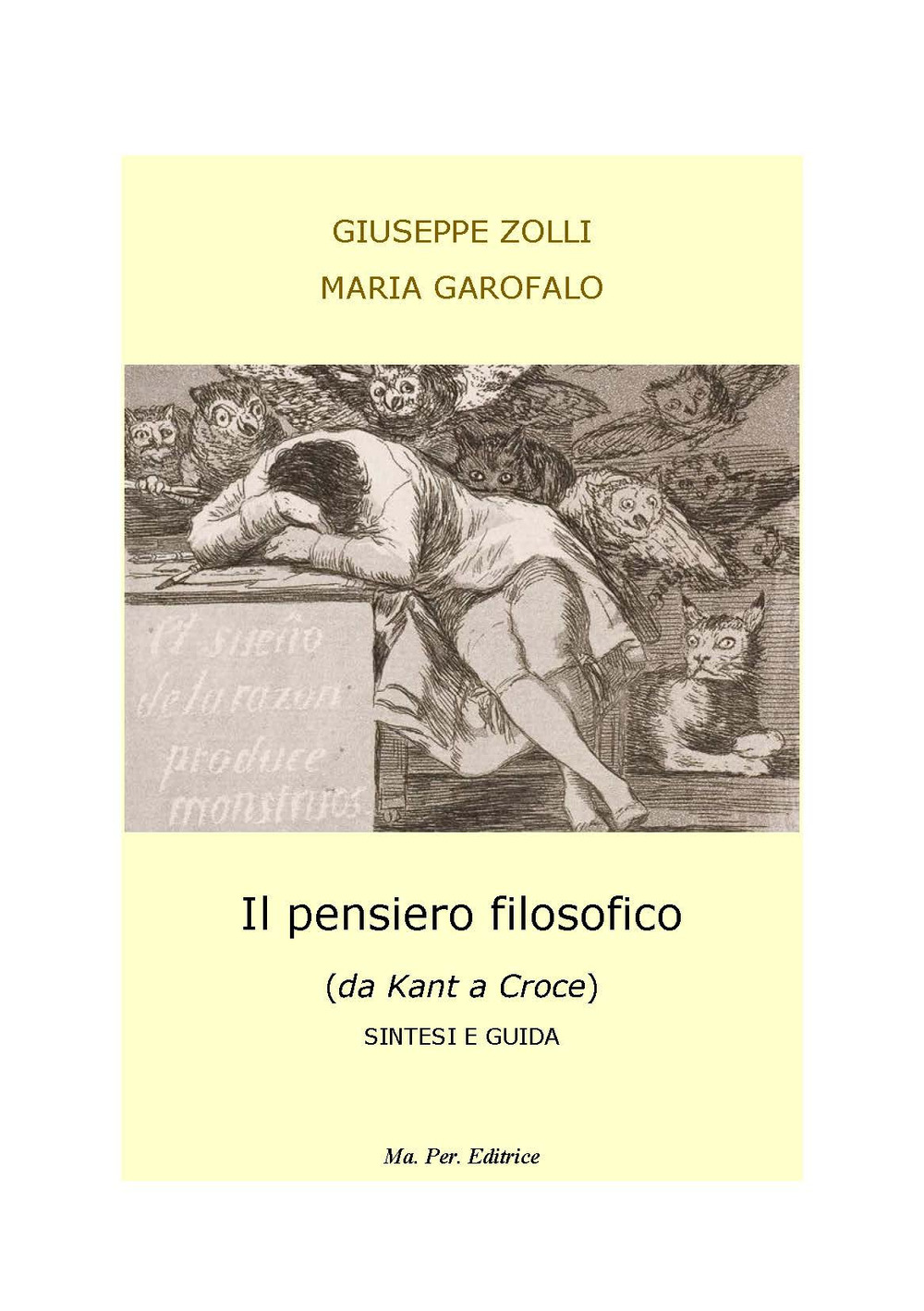 Il pensiero filosofico da Kant a Croce. Sintesi e guida. Per la Scuole superiori