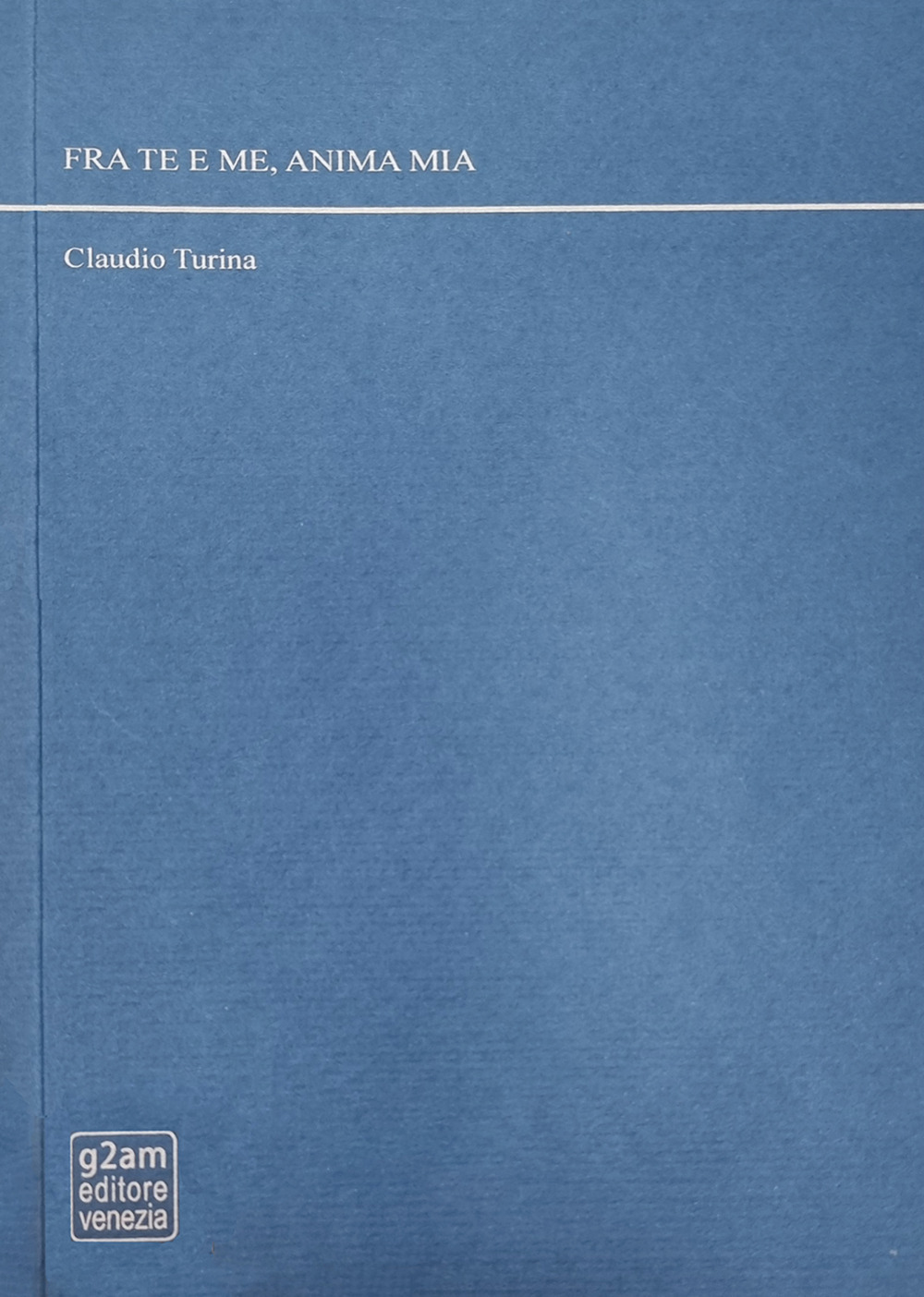 Fra te e me anima mia