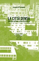 La città densa. Identità urbana e densità edilizia