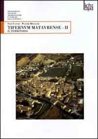 Tifernum Mataurense. Vol. 2: Il territorio