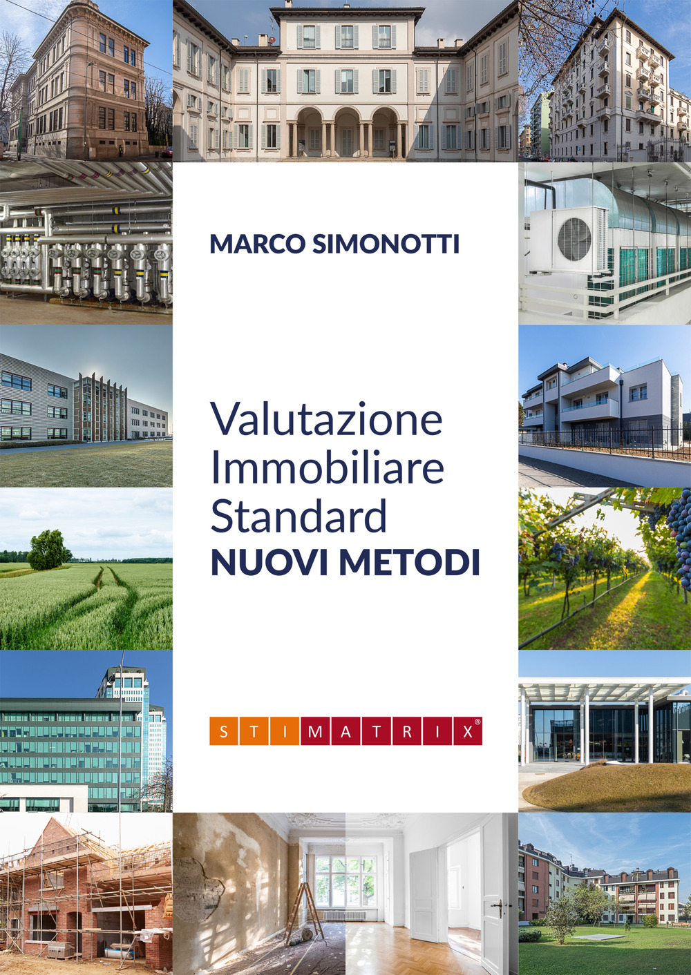 Valutazione immobiliare standard. Nuovi metodi