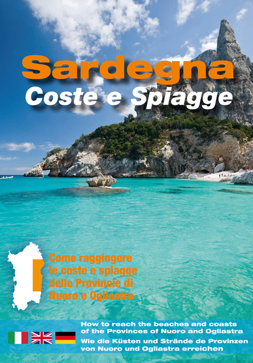 Sardegna. Coste e spiagge. Nuoro e Ogliastra. Ediz. italiana, inglese e tedesca