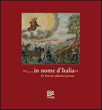 In nome d'Italia. Ex voto da collezioni private