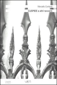 Cuspide e altri racconti