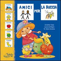 Amici per la buccia
