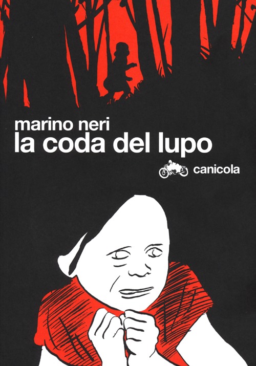 La coda del lupo. Ediz. italiana ed inglese
