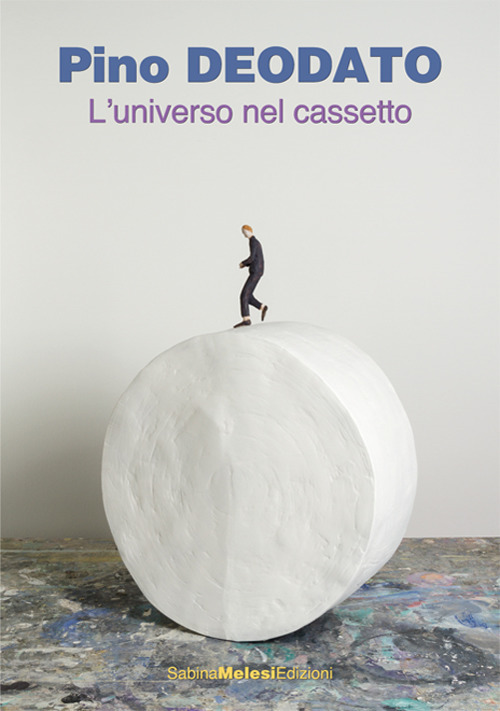 Pino Deodato. L’universo nel cassetto. Catalogo della mostra (Lecco, 23 settembre-18 novembre 2017). Ediz. italiana e inglese