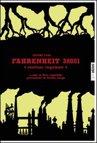 Fahrenheit 38051. Scritture inquinate