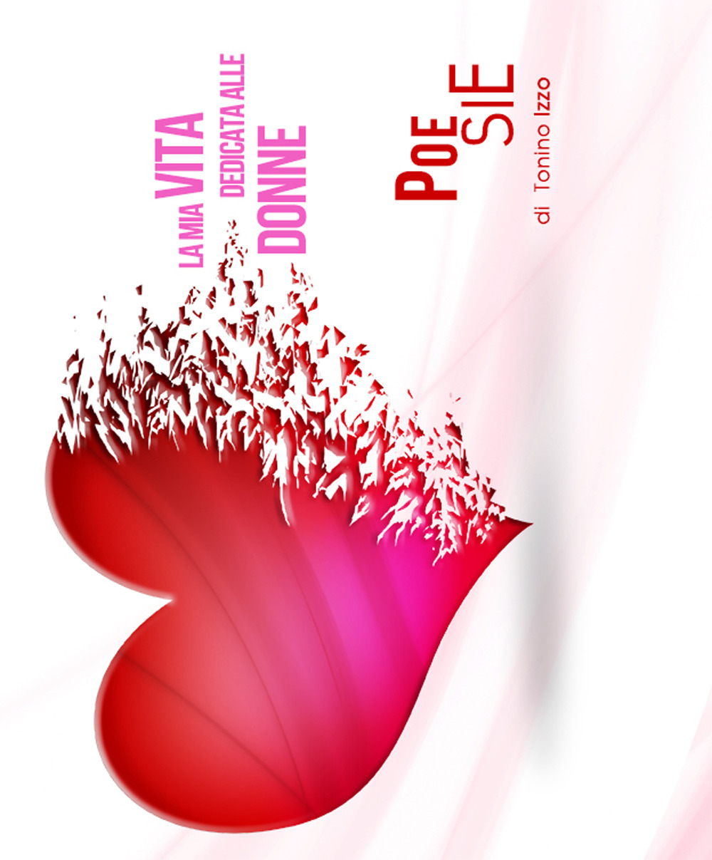 La mia vita dedicata alle donne