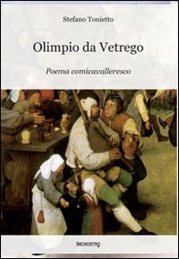Olimpio da Vetrego. Poema comicavalleresco