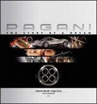 Pagani, the story of a dream