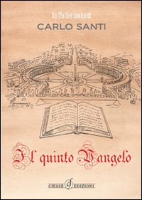 Il quinto vangelo