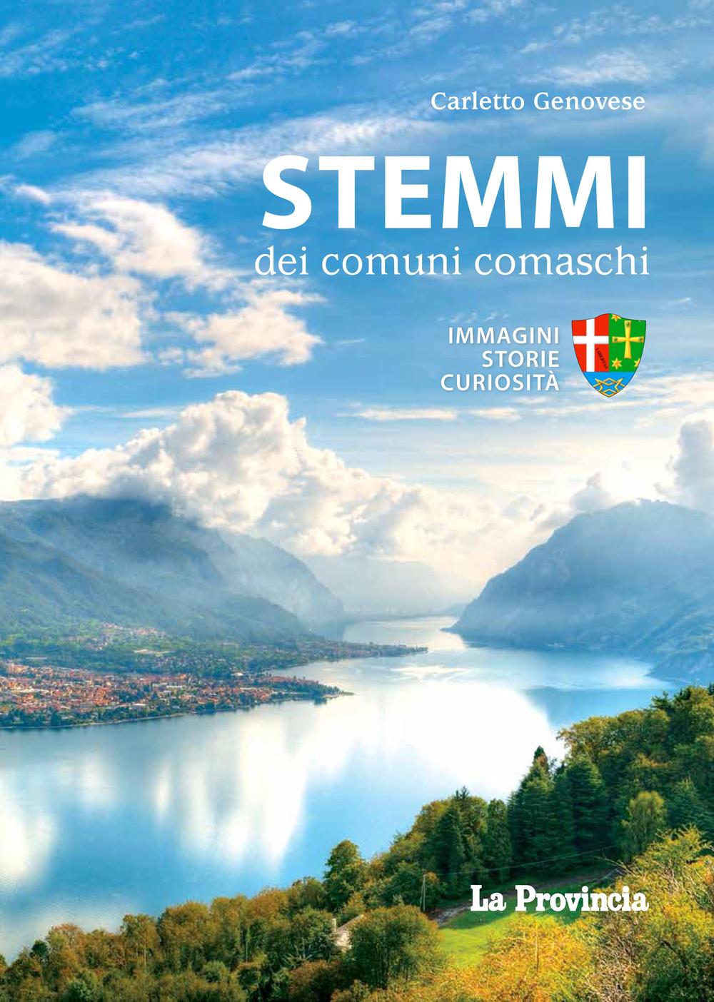 Stemmi dei comuni comaschi. Storia, immagini, curiosità