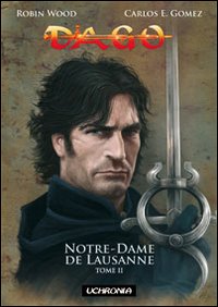 Dago. Notre Dame de Lausanne. Vol. 2