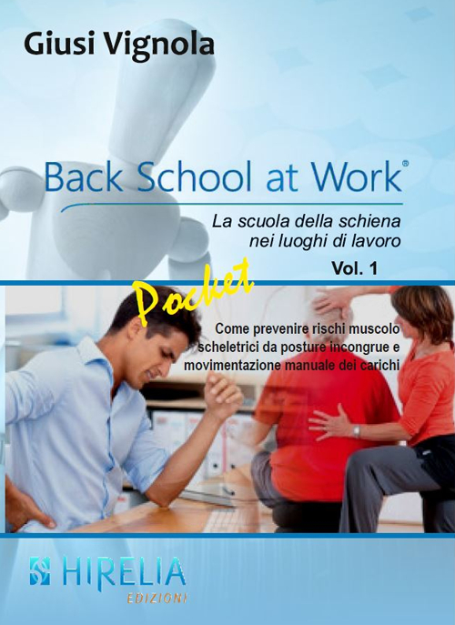 Back school at work®. La scuola della schiena nei luoghi di lavoro