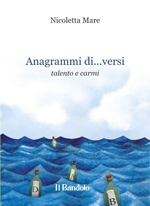 Anagrammi di... versi. Talento e carmi