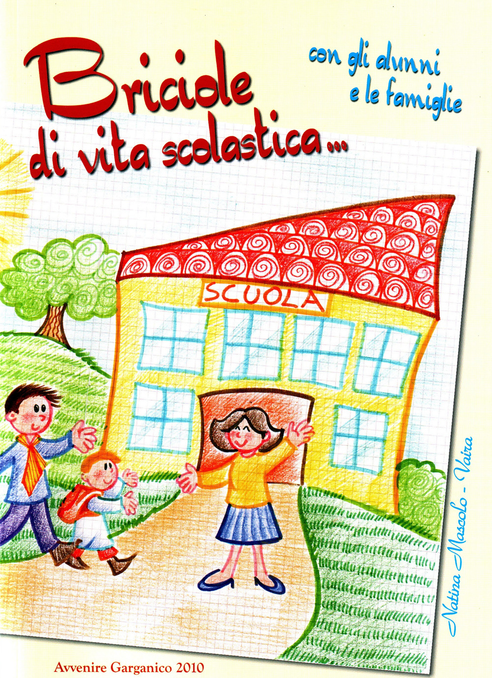 Briciole di vita scolastica... con gli alunni e le famiglie
