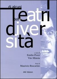 Di alcuni teatri delle diversità