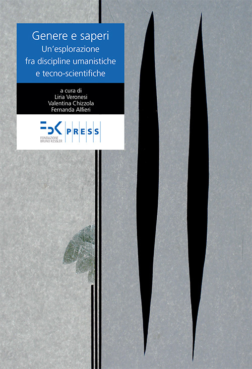 Genere e saperi. Un'esplorazione fra discipline umanistiche e tecno-scientifiche
