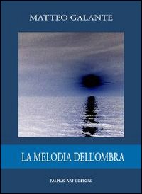 La melodia dell'ombra