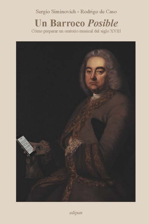 Un Barroco Posible. Como preparar un oratorio musical del siglo XVIII