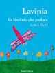 Lavinia. La libellula che parlava con i fiori